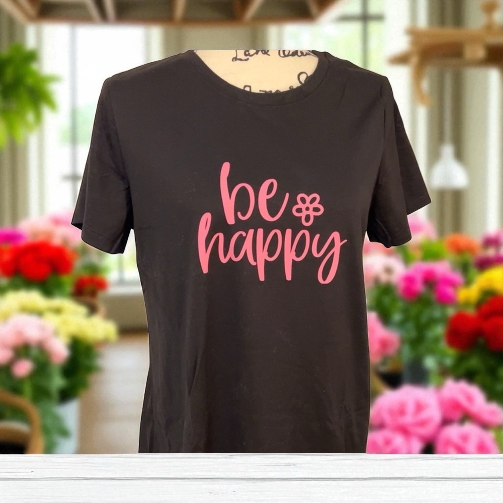 Be Happy Graphic Tee | Handmade Boutique Shirt | Choose Size & Shirt Color